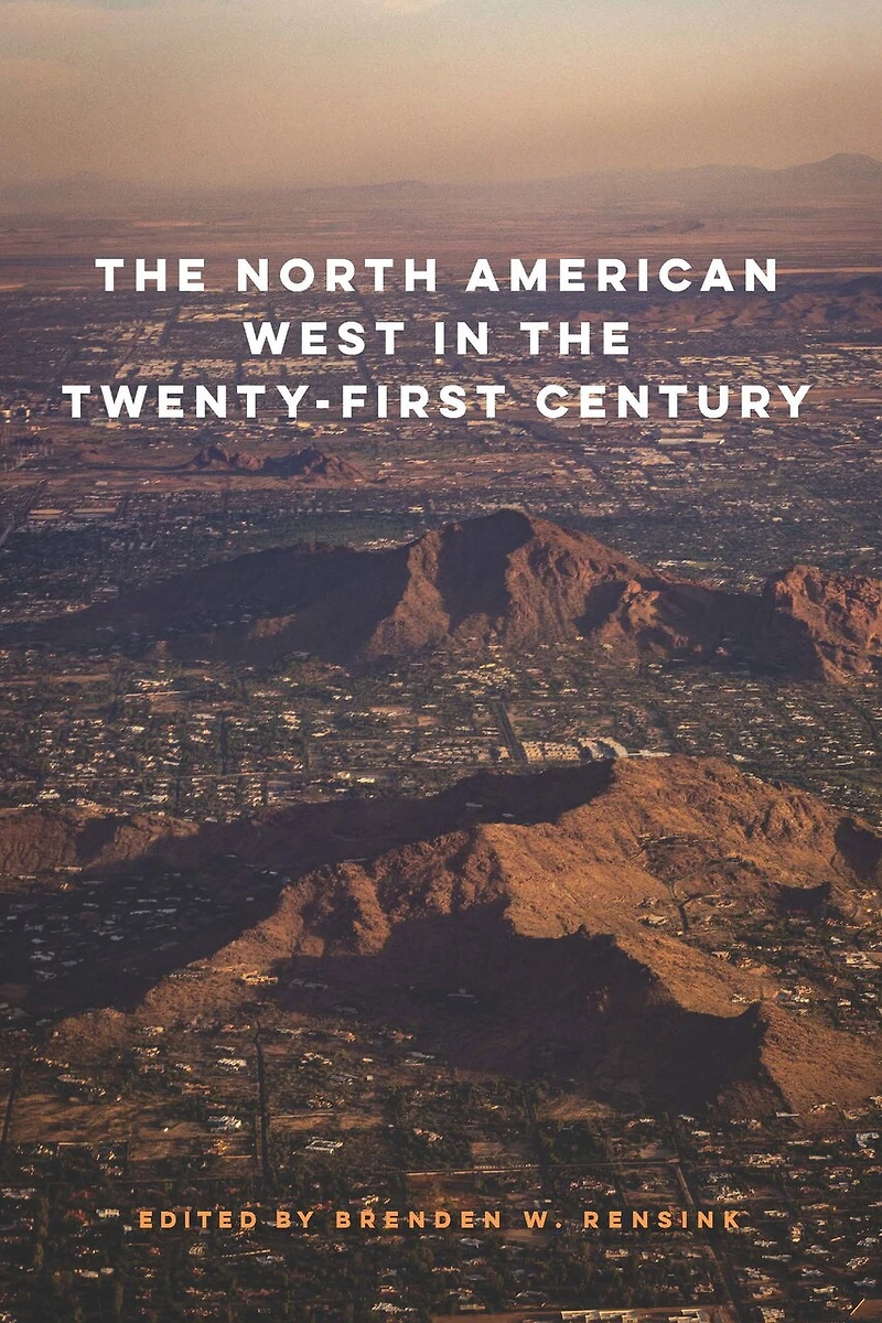 the North American West Twenty-First Century
