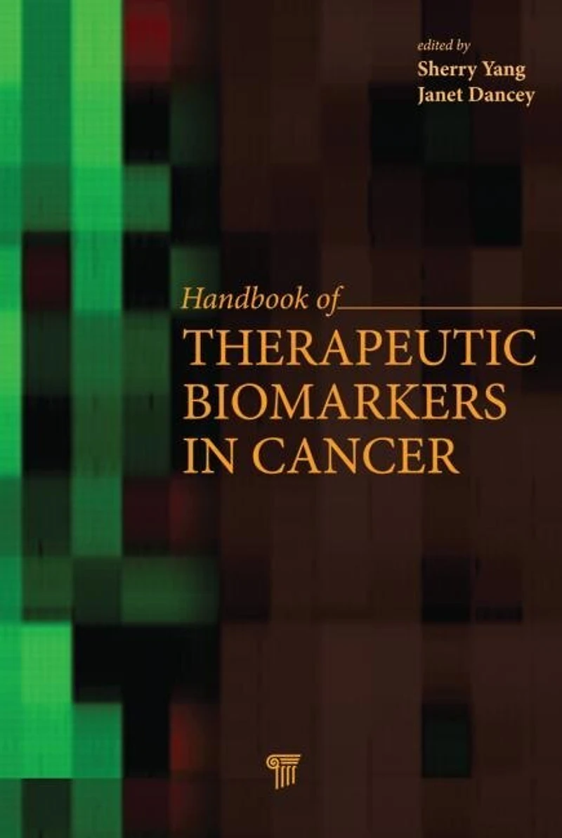Handbook of Therapeutic Biomarkers Cancer