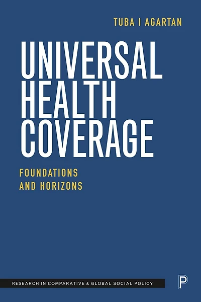 Universal Health Coverage: Foundations and Horizons