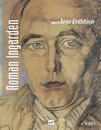Nouvelle revue d'esthétique, n°35. Roman Ingarden : esthétique et littérature: esthétique et littérature