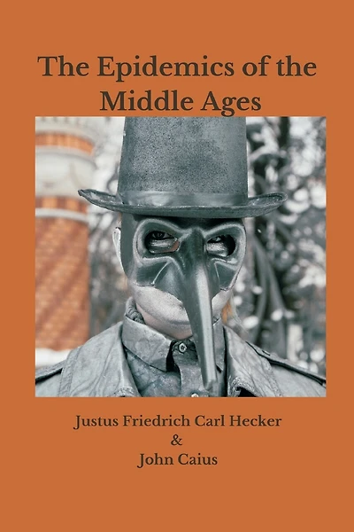 The Epidemics Of The Middle Ages