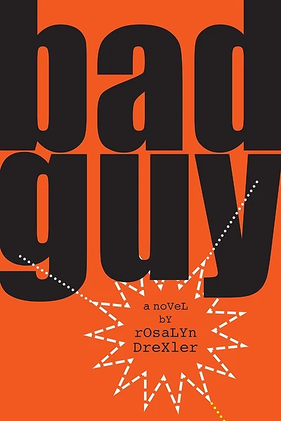 Bad Guy: A Novel