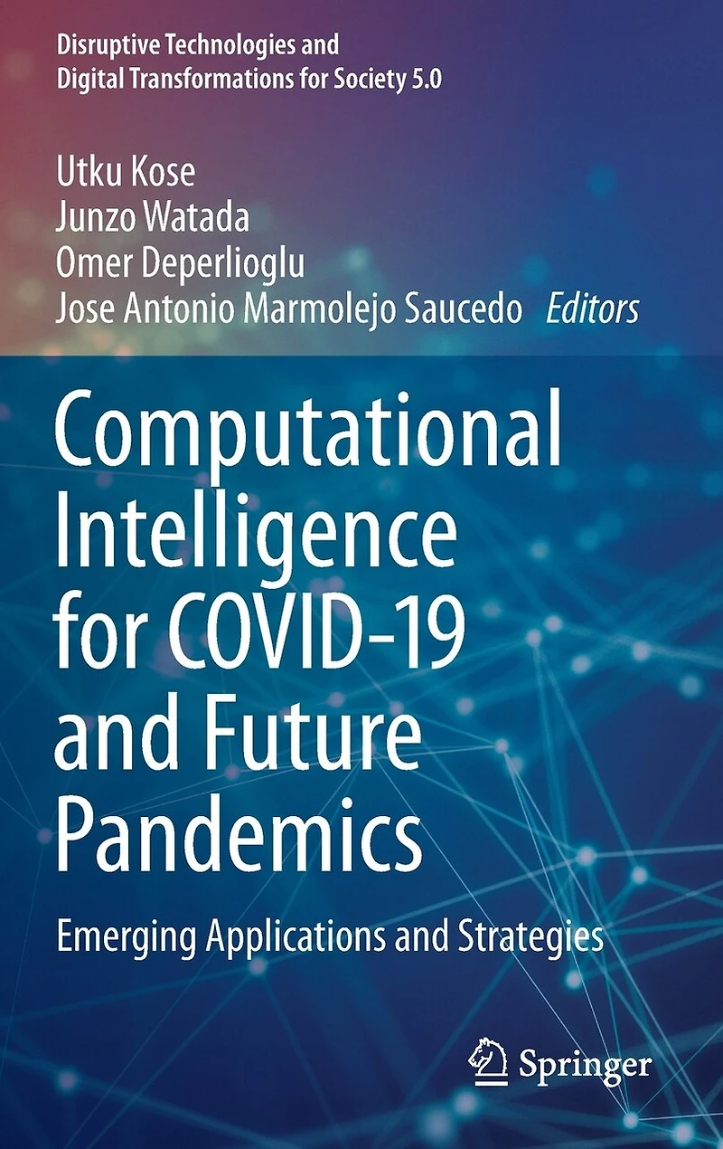 Computational Intelligence for COVID-19 and Future Pandemics: Emerging Applications Strategies