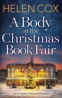 A Body at the Christmas Book Fair: festive cosy mystery