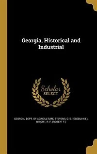 Georgia, Historical and Industrial