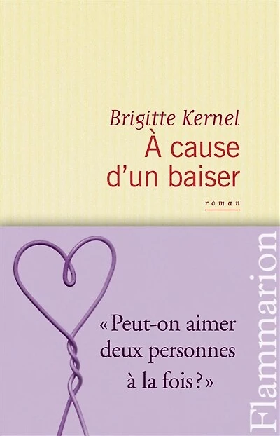 A cause d'un baiser