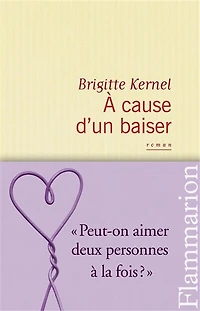 A cause d'un baiser