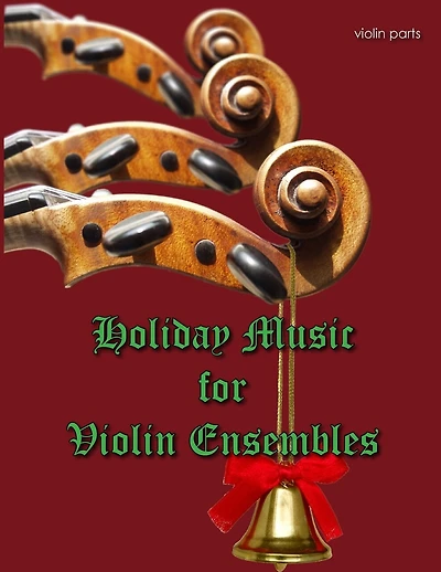 Holiday Music for Violin Ensemble - violin part