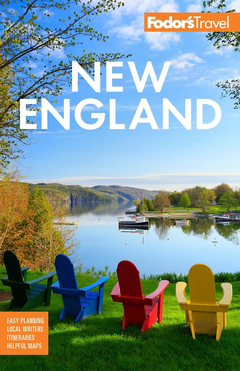 Fodor's New England: with the Best Fall Foliage Drives, Scenic Road Trips & Acadia National Park