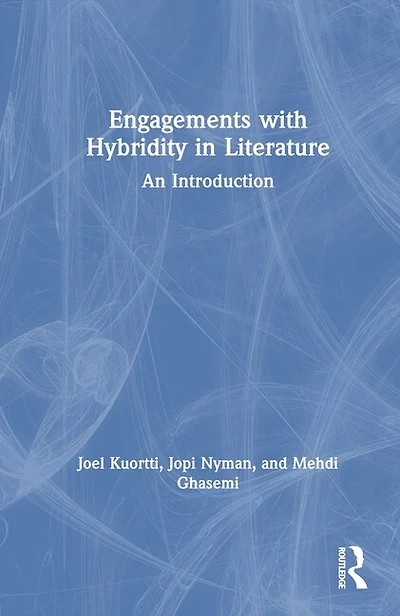 Engagements with Hybridity Literature: An Introduction