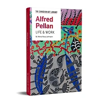 Alfred Pellan: Life & Work