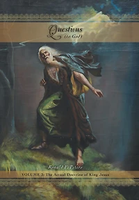 Questions to God Volume 2: The Actual Doctrine of King Jesus