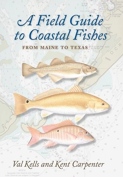 A Field Guide to Coastal Fishes: From Alaska California
