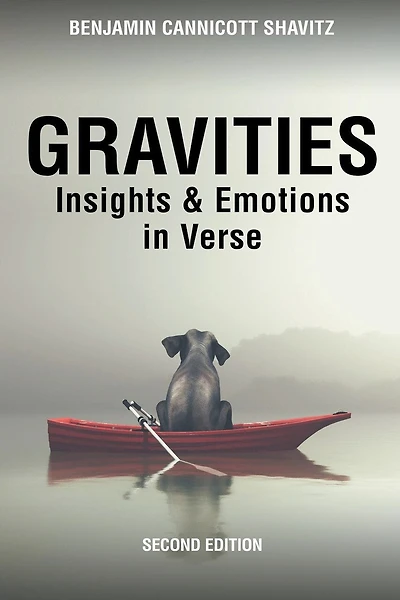Gravities: Insights and Emotions in Verse, Second Edition