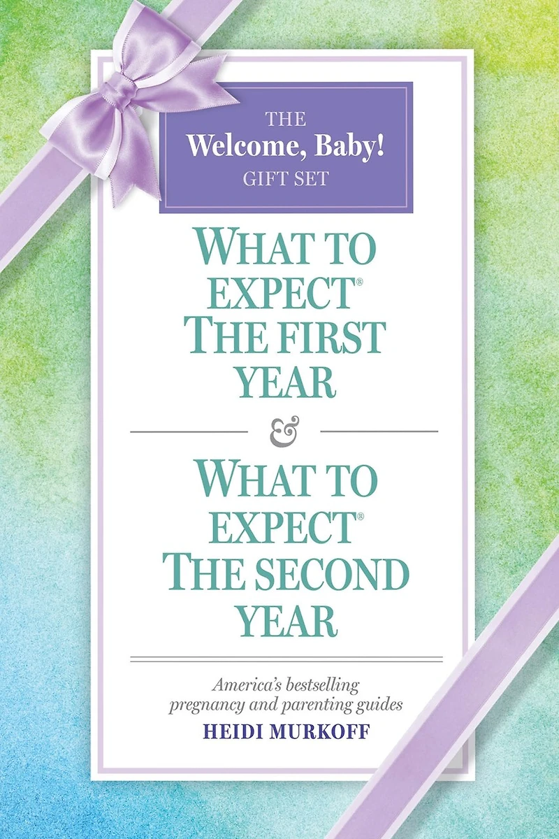 What To Expect: The Welcome, Baby Gift Set: (includes What To Expect The First Year And What To Expect The Second Year)
