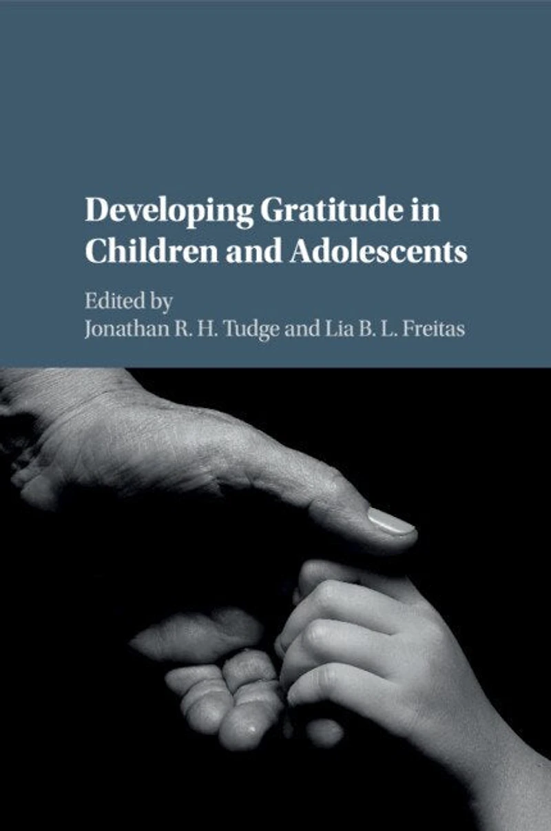 Developing Gratitude Children and Adolescents