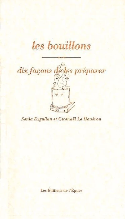 Les bouillons: dix façons de les préparer