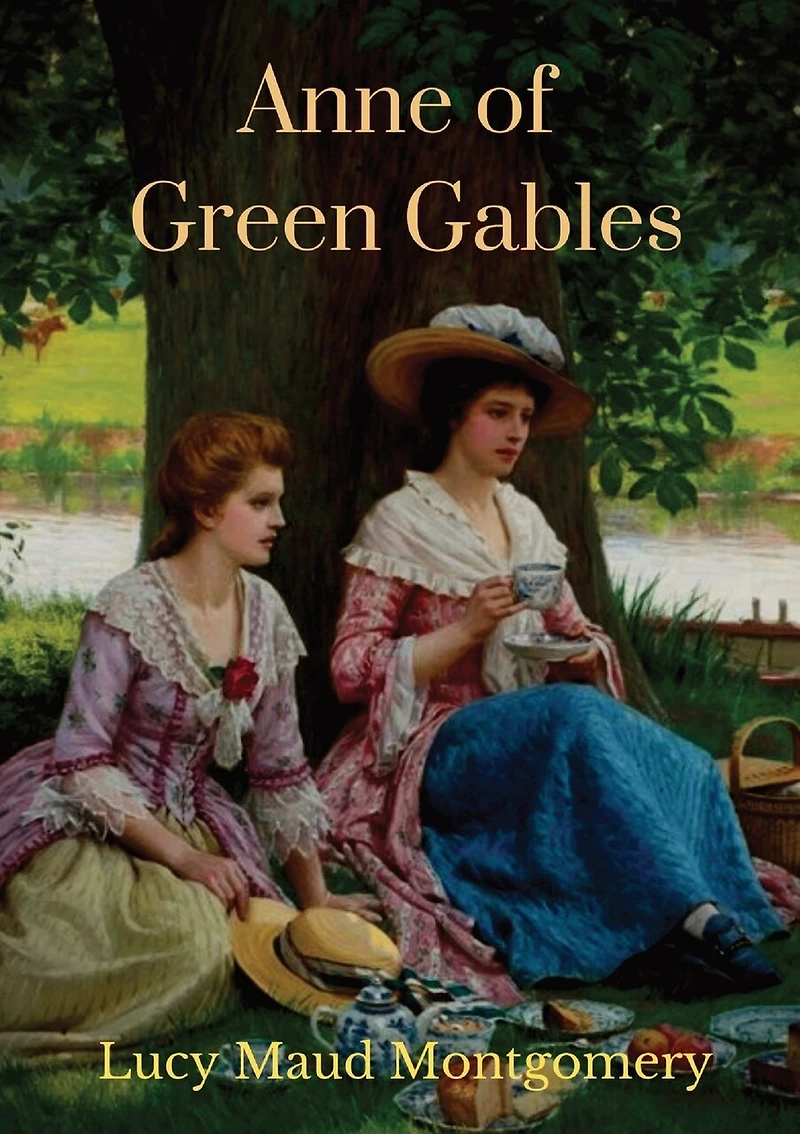 Anne Of Green Gables (1908 Unabridged Version): The Lucy Maud Montgomery Novel With Anne Shirley As The Central Character