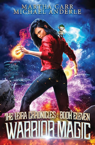 Warrior Magic: The Leira Chronicles Book 11