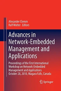 Advances Network-Embedded Management and Applications: Proceedings of the First International Workshop on Applications