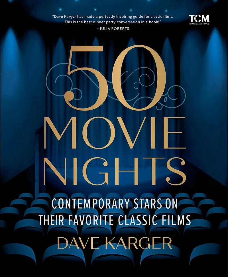 50 Movie Nights: Contemporary Stars on Their Favorite Classic Films