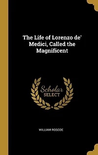 The Life of Lorenzo de