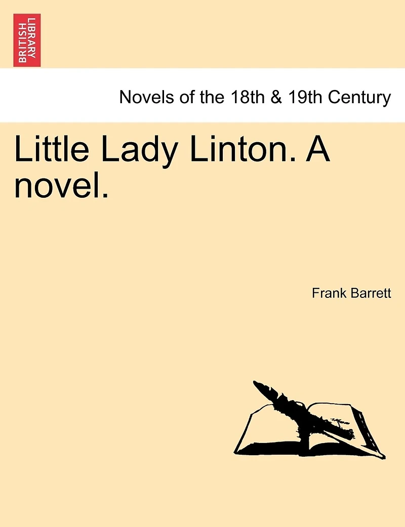 Little Lady Linton. A Novel.