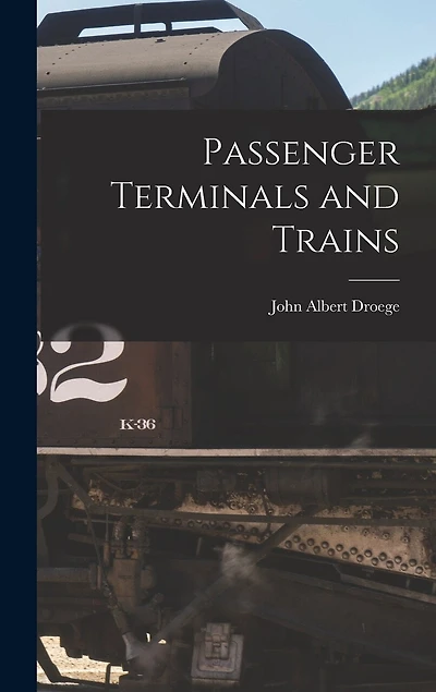 Passenger Terminals and Trains