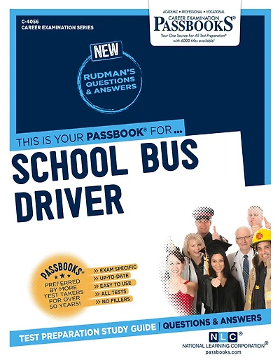School Bus Driver (C-4056): Passbooks Study Guide