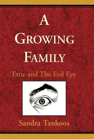 A Growing Family: Ettie and the Evil Eye