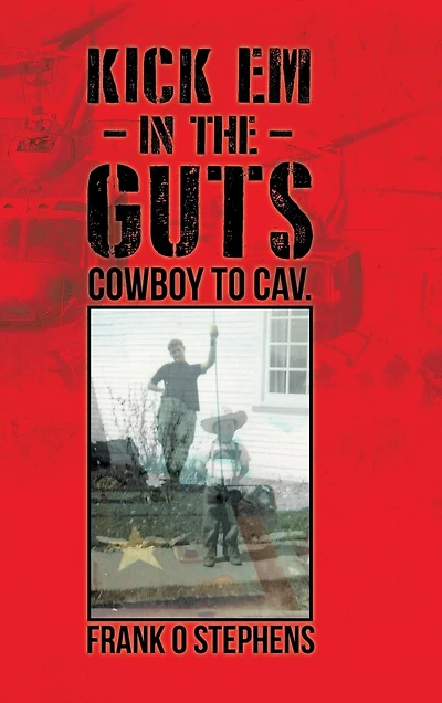 Kick Em The Guts: Cowboy To Cav.