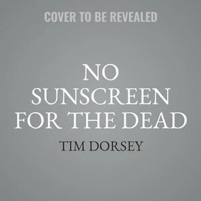 No Sunscreen for the Dead: A Novel