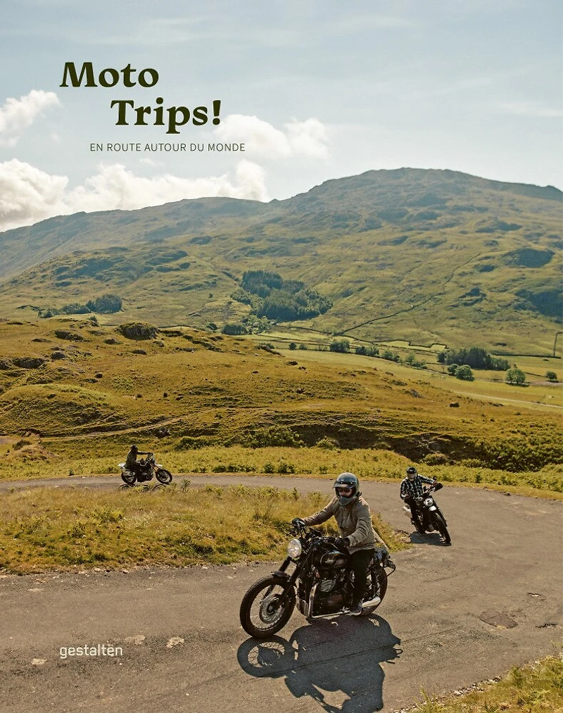 Moto trips !: en route autour du monde