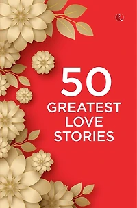 50 Greatest Love Stories