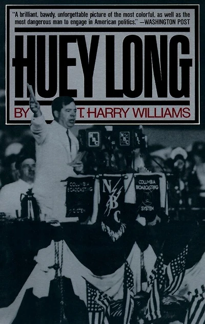 Huey Long (Pulitzer Prize Winner)