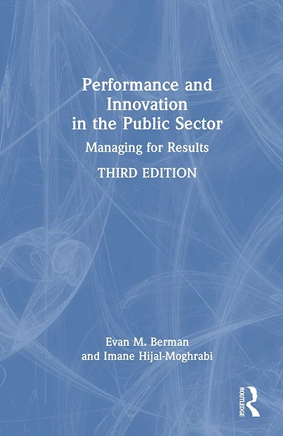 Performance and Innovation the Public Sector: Managing for Results