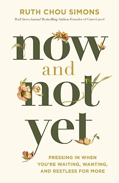 Now and Not Yet Bible Study Guide plus Streaming Video: Discovering Six Ways God Is More Faithful Than You Know