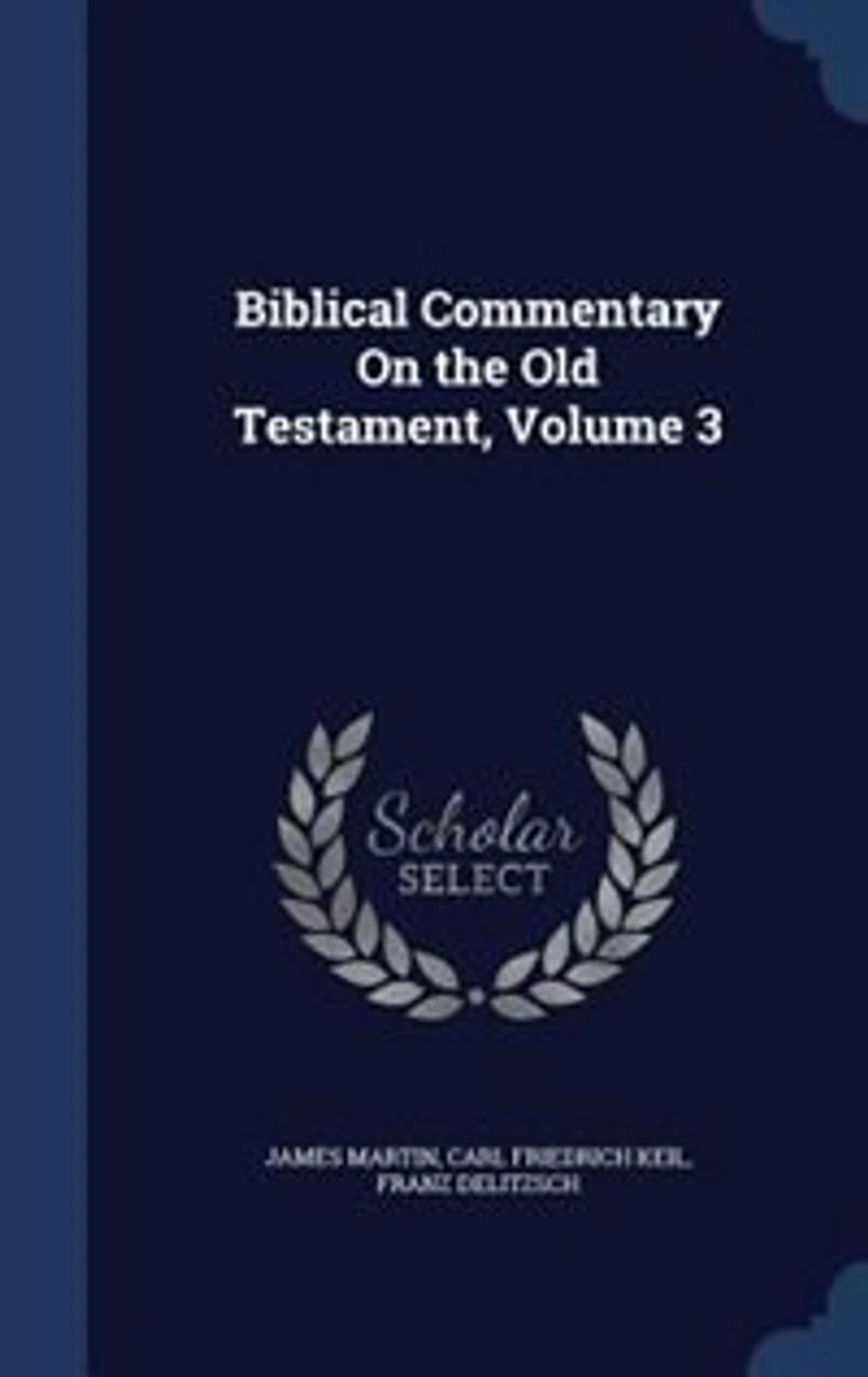 Biblical Commentary on the Old Testament Volume 3