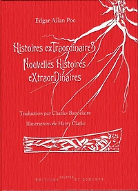 Histoires extraordinaires ; Nouvelles histoires extraordinaires
