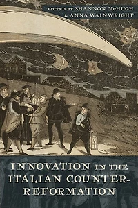 Innovation the Italian Counter-Reformation