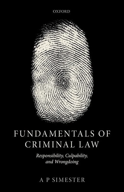 Fundamentals of Criminal Law: Responsibility and Culpability