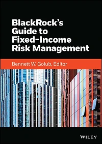 BlackRock's Guide to Fixed-Income Risk Management
