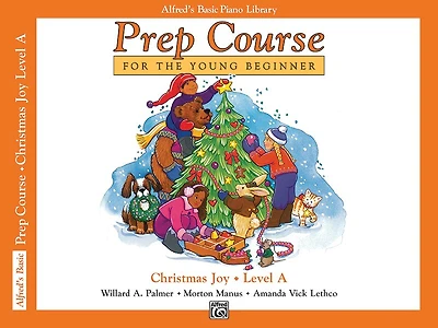 Alfred's Basic Piano Prep Course Christmas Joy!, Bk A: For The Young Beginner