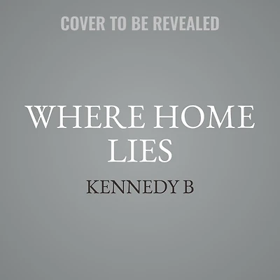Where Home Lies