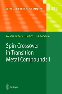 Spin Crossover Transition Metal Compounds I