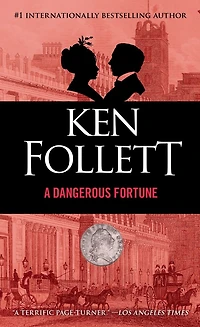 A Dangerous Fortune: Novel