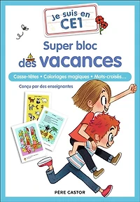 Je suis en CE1 : mes jeux pour les vacances français, mathématiques, anglais...: