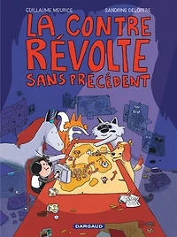 La contre-révolte sans précédent