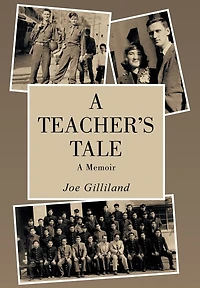 A Teacher's Tale: Memoir