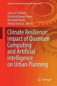 Climate Resilience: Impact of Quantum Computing and Artificial Intelligence on Urban Planning